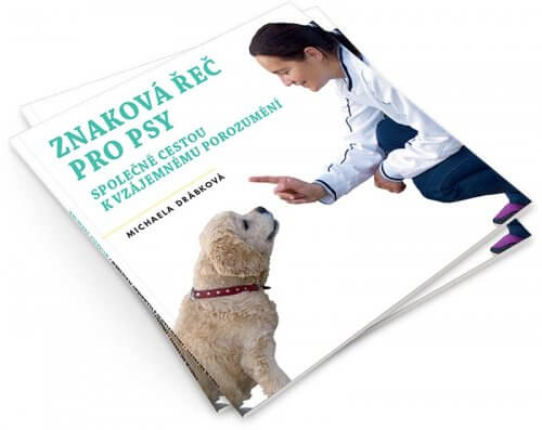 Znaková řeč pro psy (Znaková reč pre psov) S DARČEKOM - kniha v českom jazyku
